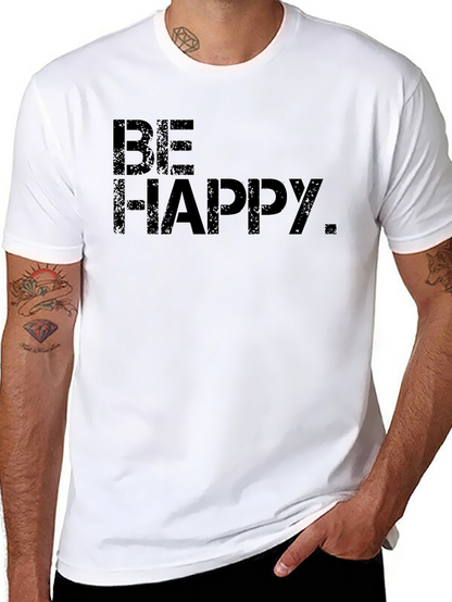 Be Happy. Graphic Print Black T-Shirt