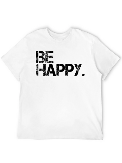 Be Happy. Graphic Print Black T-Shirt