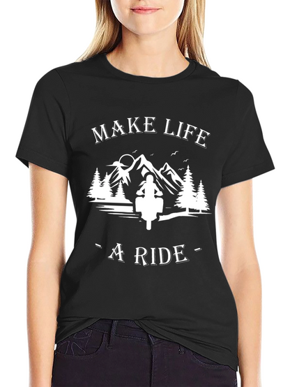 Make Life a Ride Graphic T-Shirt