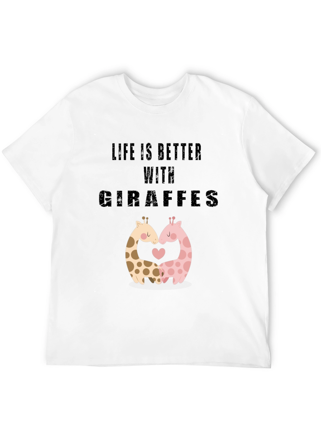 Life Is Better With Giraffes Black T-Shirt