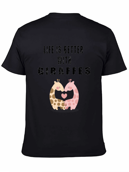 Life Is Better With Giraffes Black T-Shirt