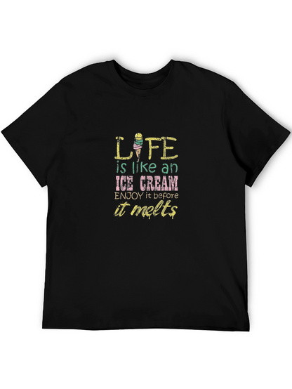 Life is Like Ice Cream Black T-Shirt