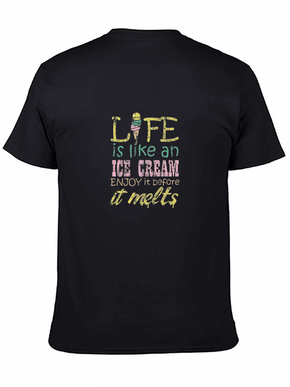 Life is Like Ice Cream Black T-Shirt