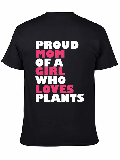 Proud Mom of a Girl Who Loves Plants T-Shirt