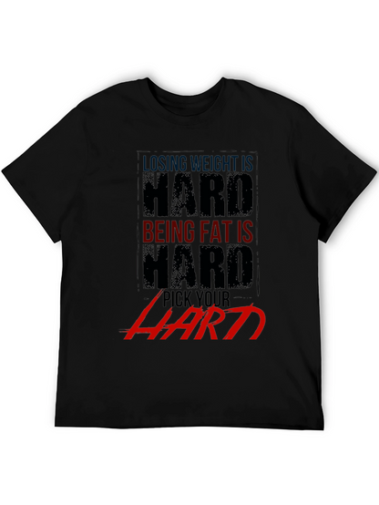 Losing Weight Is Hard T-Shirt - Gym Motivation Apparel
