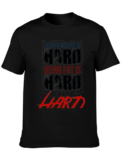 Losing Weight Is Hard T-Shirt - Gym Motivation Apparel