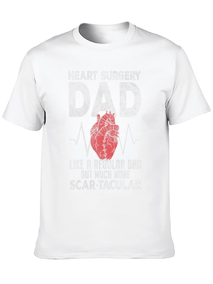 Heart Surgery Dad T-Shirt - Scar-tacular Fathers Day Tee