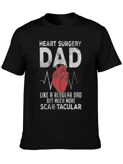 Heart Surgery Dad T-Shirt - Scar-tacular Fathers Day Tee