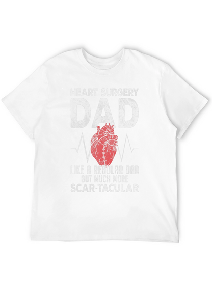 Heart Surgery Dad T-Shirt - Scar-tacular Fathers Day Tee