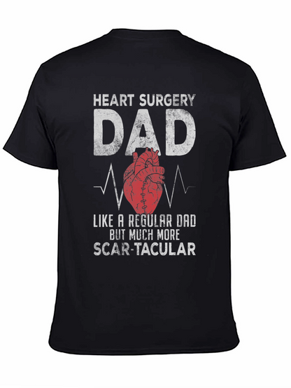 Heart Surgery Dad T-Shirt - Scar-tacular Fathers Day Tee