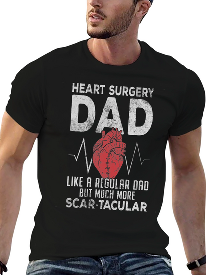 Heart Surgery Dad T-Shirt - Scar-tacular Fathers Day Tee
