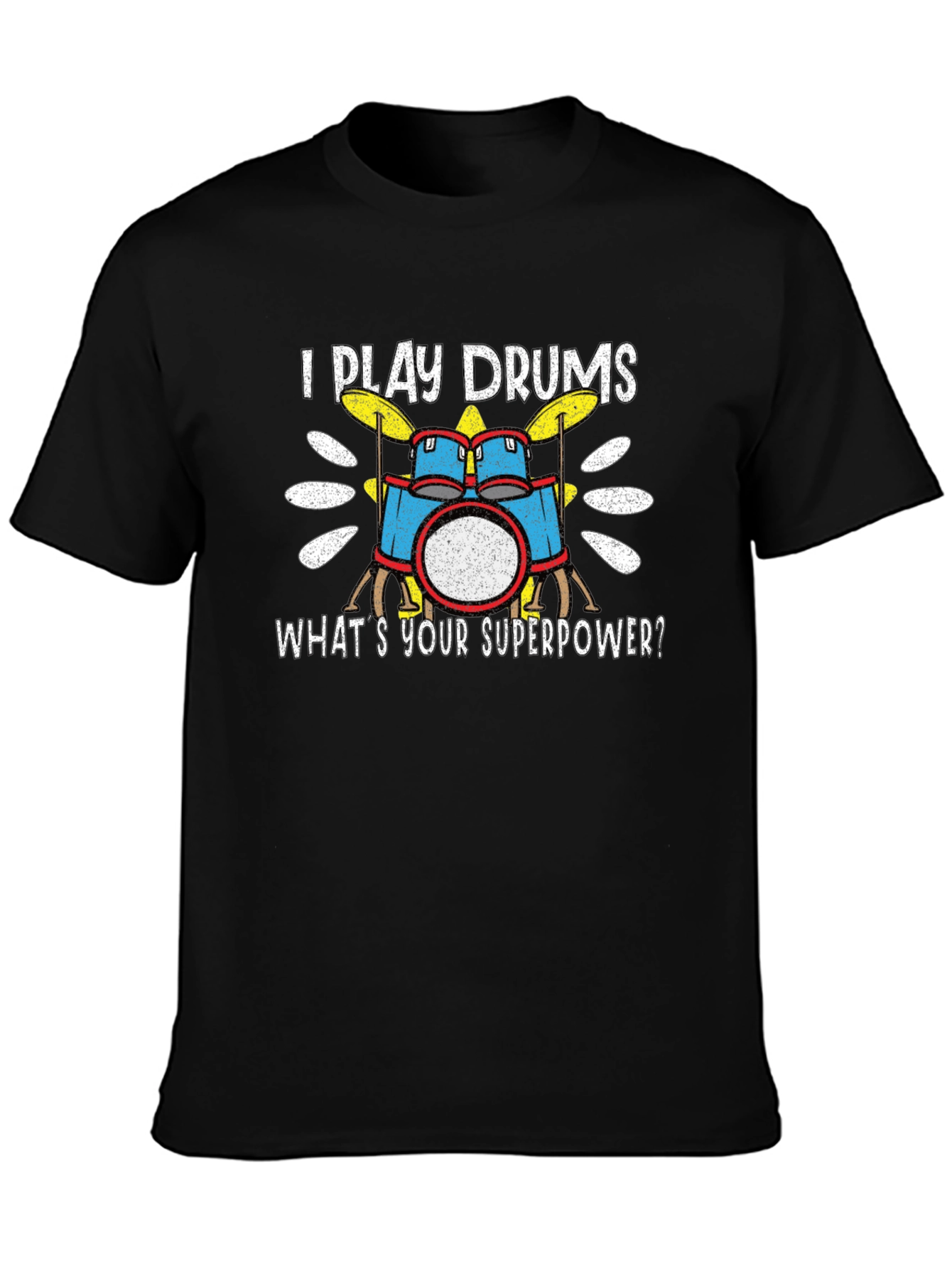 I Play Drums T-Shirt