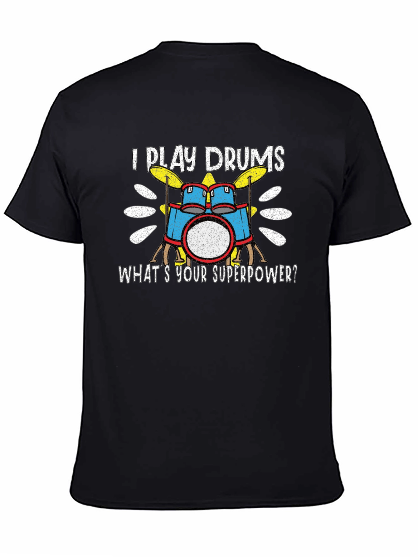 I Play Drums T-Shirt