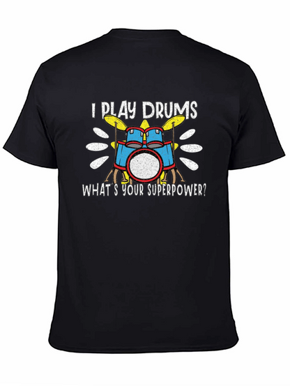 I Play Drums T-Shirt