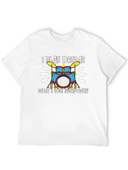 I Play Drums T-Shirt