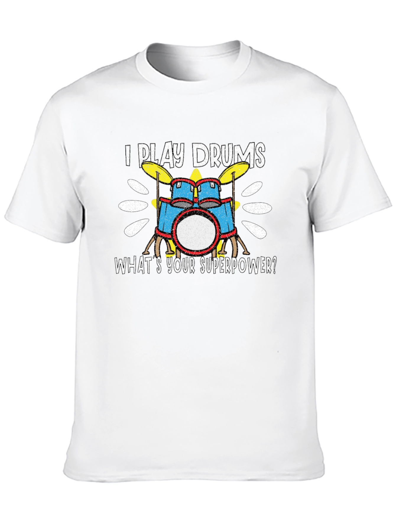 I Play Drums T-Shirt