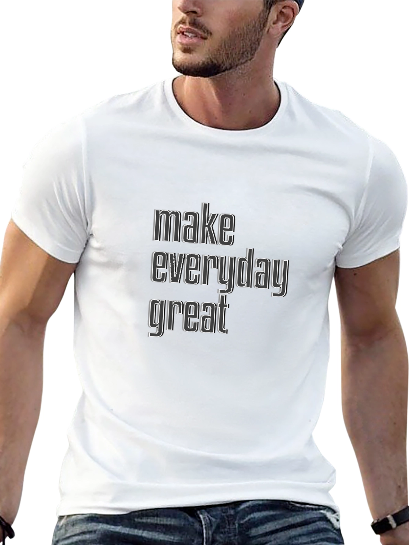 Make Everyday Great Black T-Shirt
