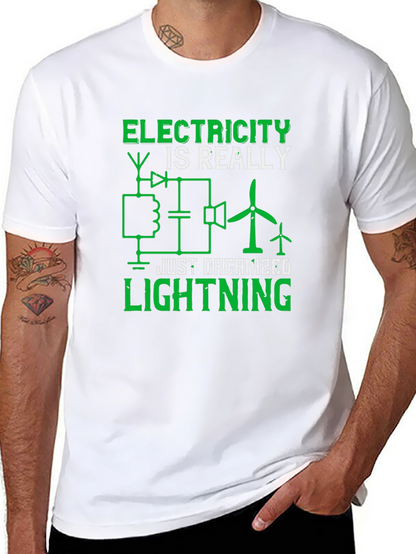 Electricity is Really Just Organized Lightning T-Shirt