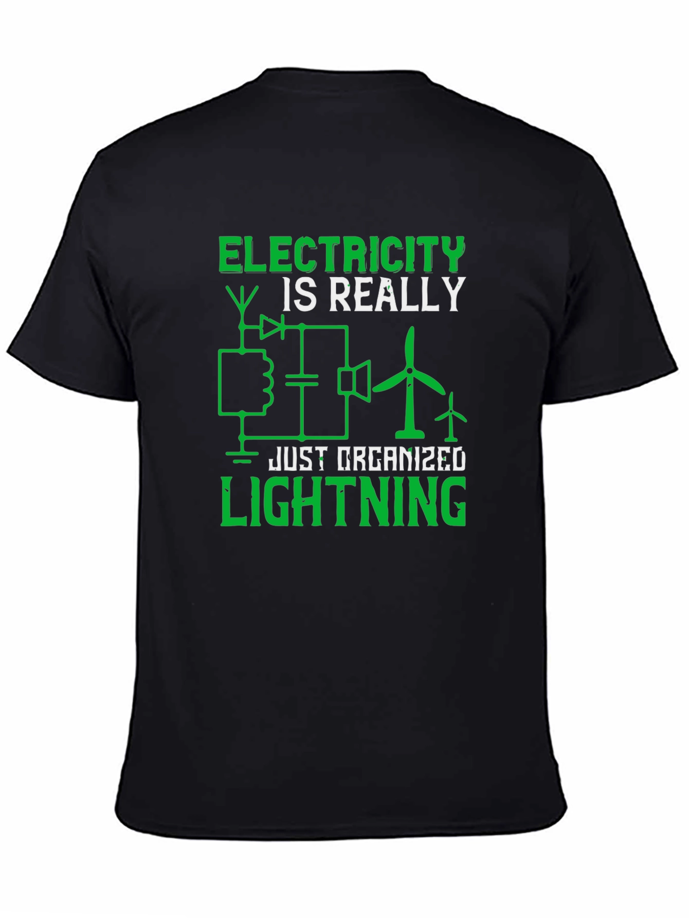 Electricity is Really Just Organized Lightning T-Shirt