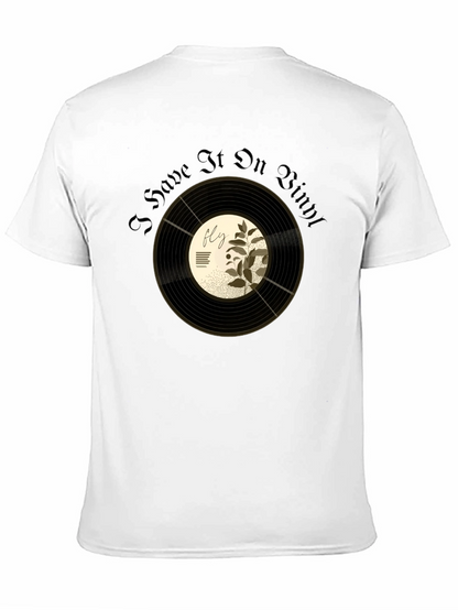 I Have It On Vinyl Graphic T-Shirt