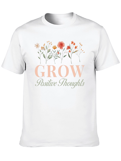 Grow Positive Thoughts Graphic Tee