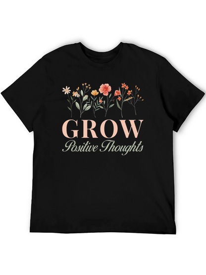 Grow Positive Thoughts Graphic Tee