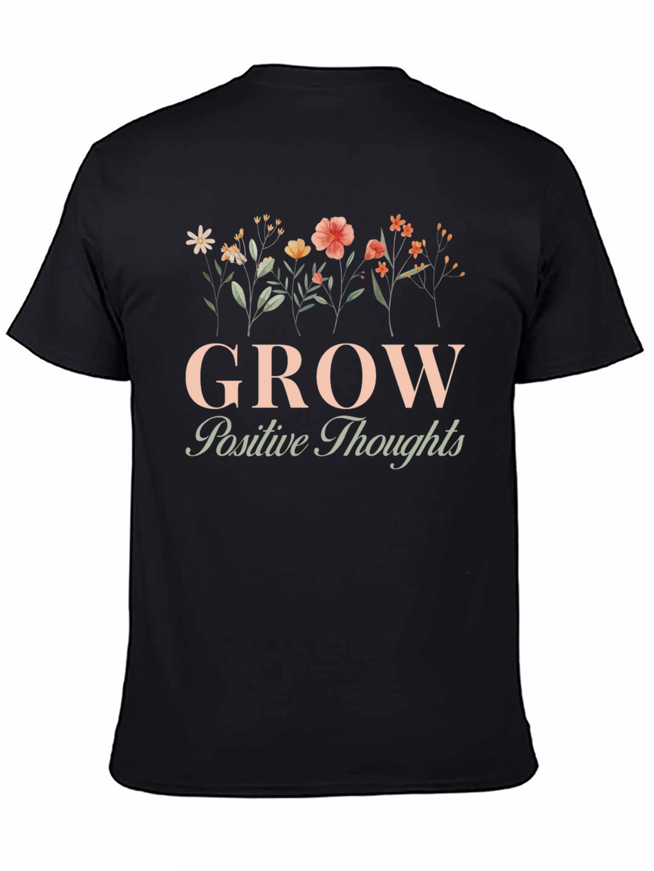 Grow Positive Thoughts Graphic Tee