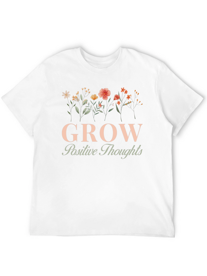 Grow Positive Thoughts Graphic Tee