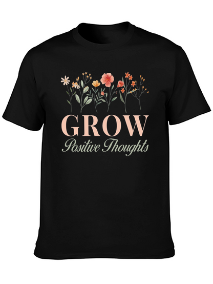 Grow Positive Thoughts Graphic Tee