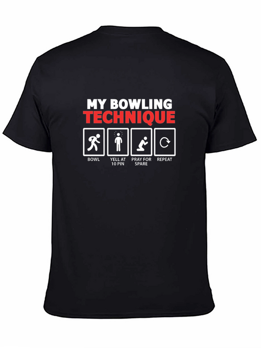 My Bowling Technique T-Shirt - Funny Bowler Gift Tee