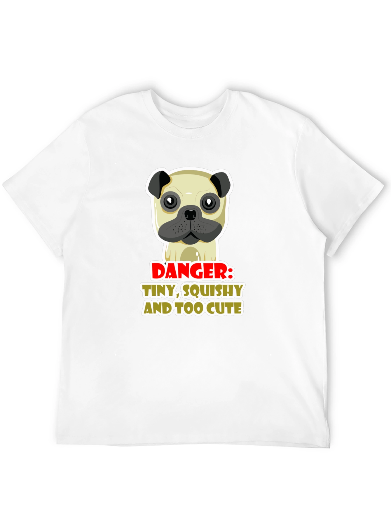 Danger: Tiny Squishy Too Cute Pug Graphic Tee