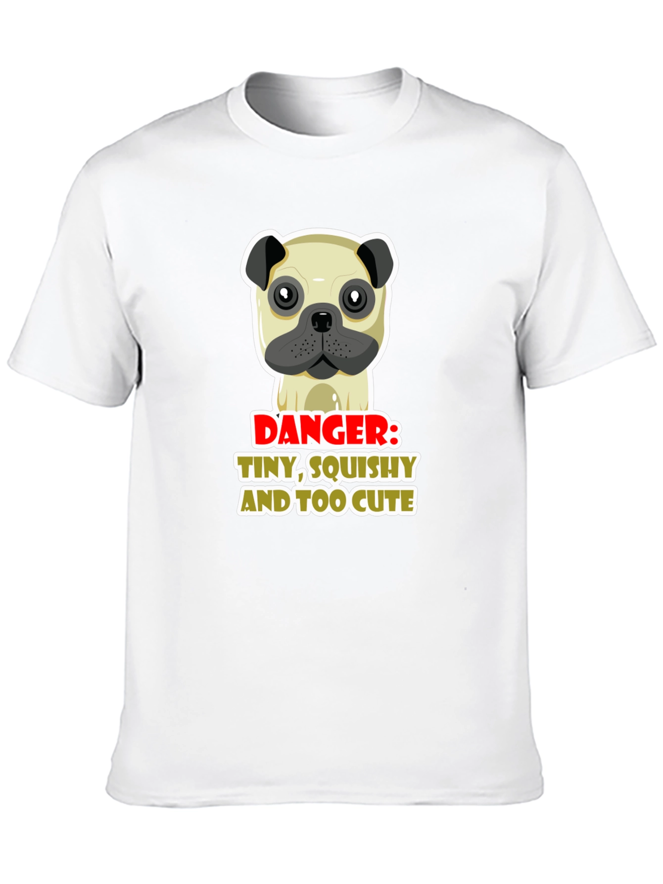 Danger: Tiny Squishy Too Cute Pug Graphic Tee