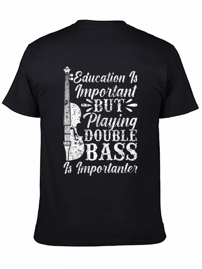Education vs. Double Bass Graphic T-Shirt