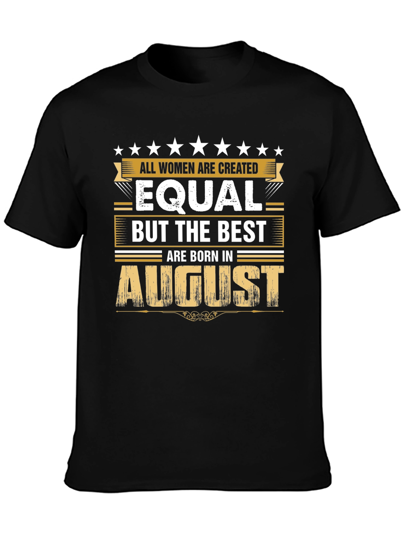 August Birthday T-Shirt - Womens Equality Tee