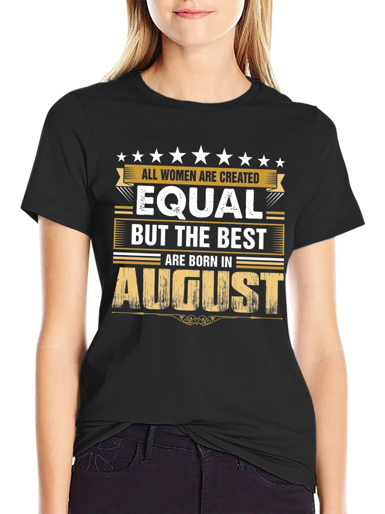 August Birthday T-Shirt - Womens Equality Tee