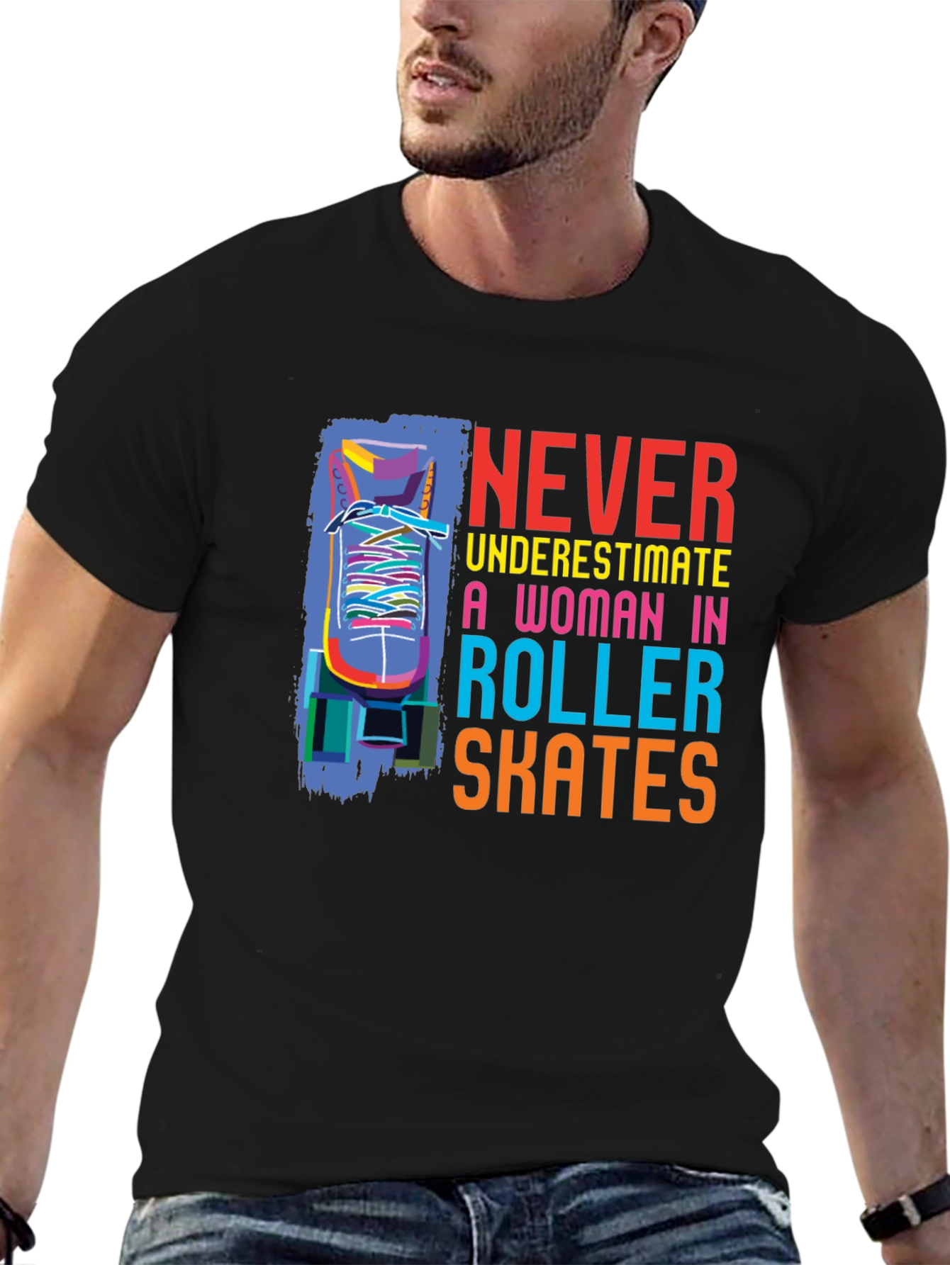 Never Underestimate Roller Skates T-Shirt