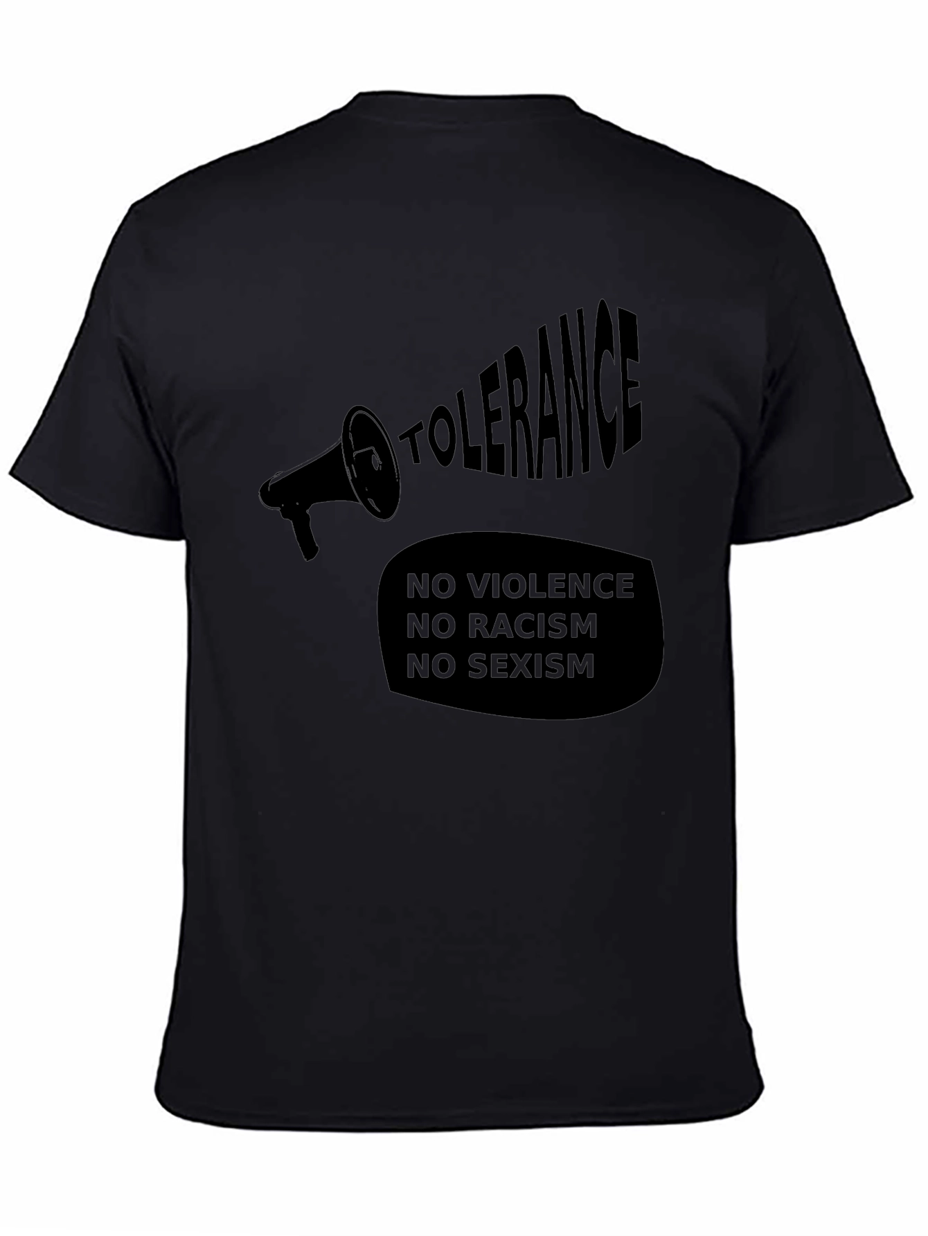 Tolerance Black T-Shirt - No Violence Racism Sexism