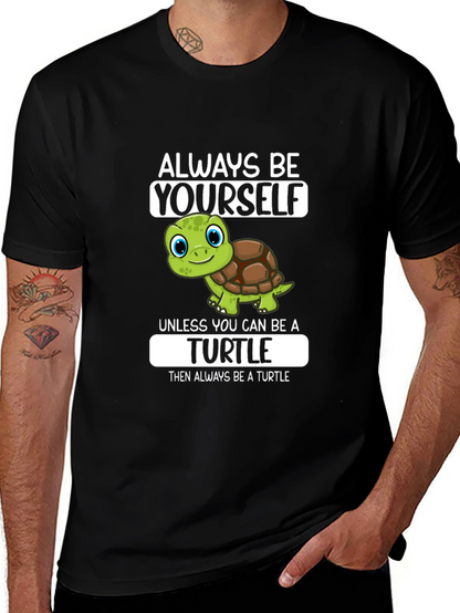 Always Be Yourself Turtle Graphic T-Shirt