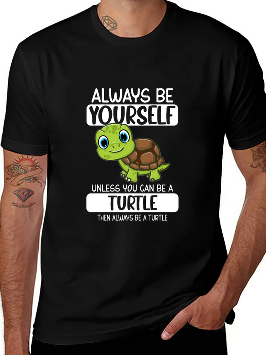 Always Be Yourself Turtle Graphic T-Shirt