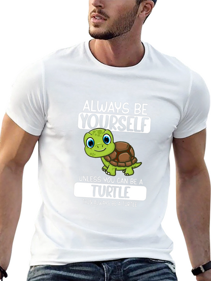 Always Be Yourself Turtle Graphic T-Shirt