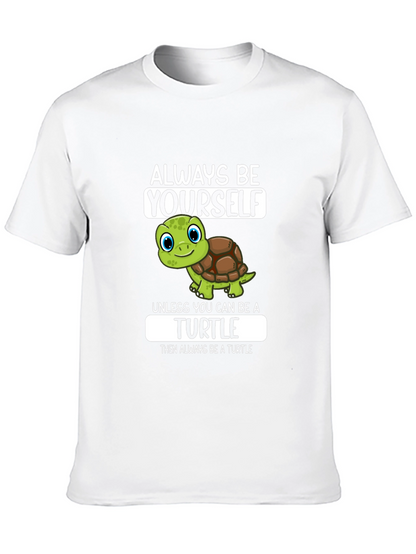 Always Be Yourself Turtle Graphic T-Shirt
