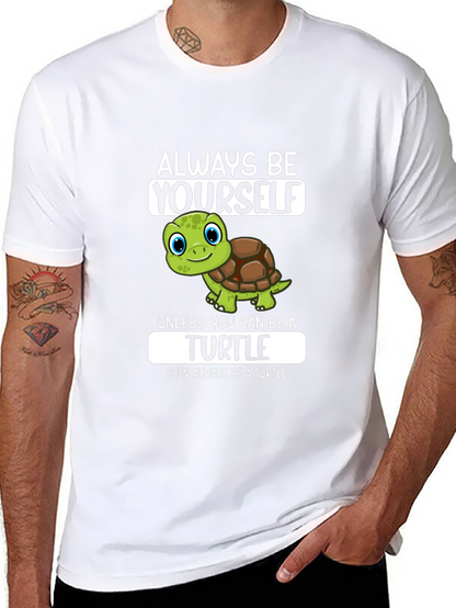 Always Be Yourself Turtle Graphic T-Shirt