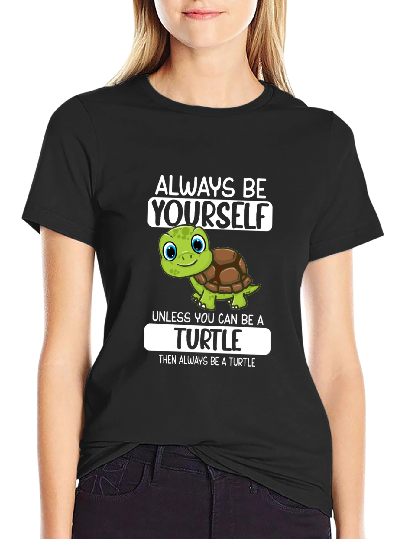 Always Be Yourself Turtle Graphic T-Shirt