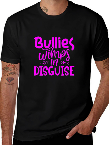 Bullies Wimps in Disguise Graphic Tee