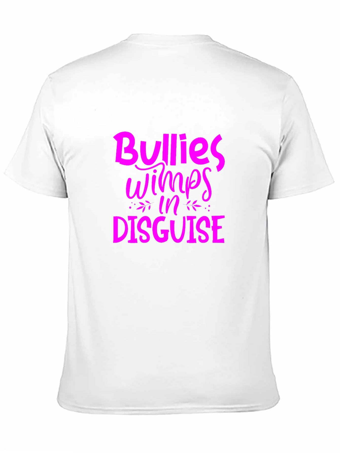 Bullies Wimps in Disguise Graphic Tee