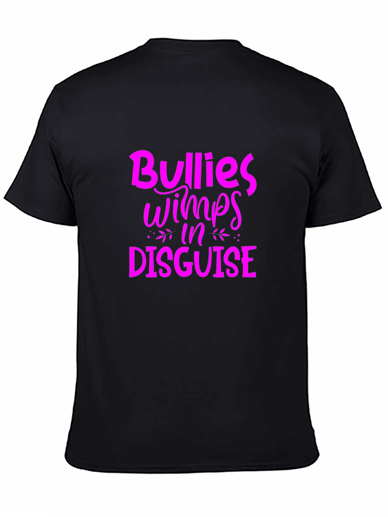 Bullies Wimps in Disguise Graphic Tee