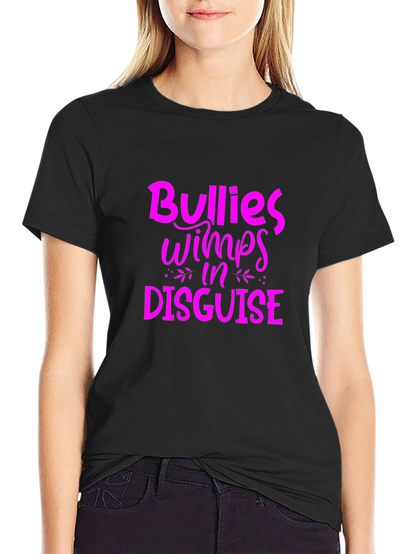 Bullies Wimps in Disguise Graphic Tee