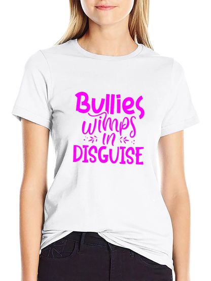 Bullies Wimps in Disguise Graphic Tee