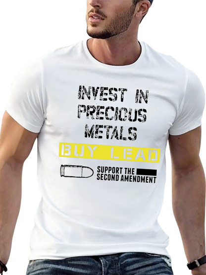 Invest in Lead T-Shirt - Second Amendment Support