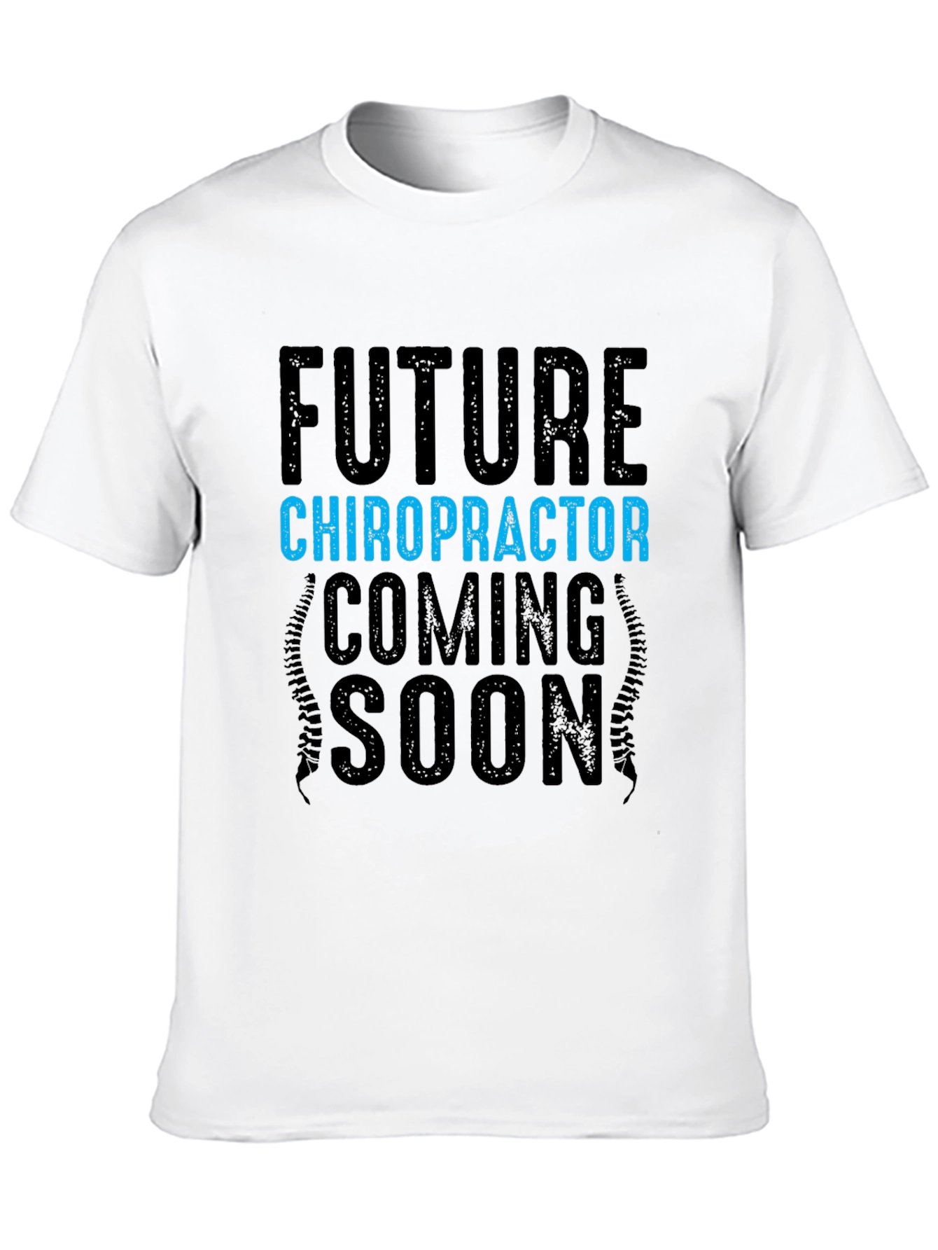 Future Chiropractor T-Shirt - Coming Soon